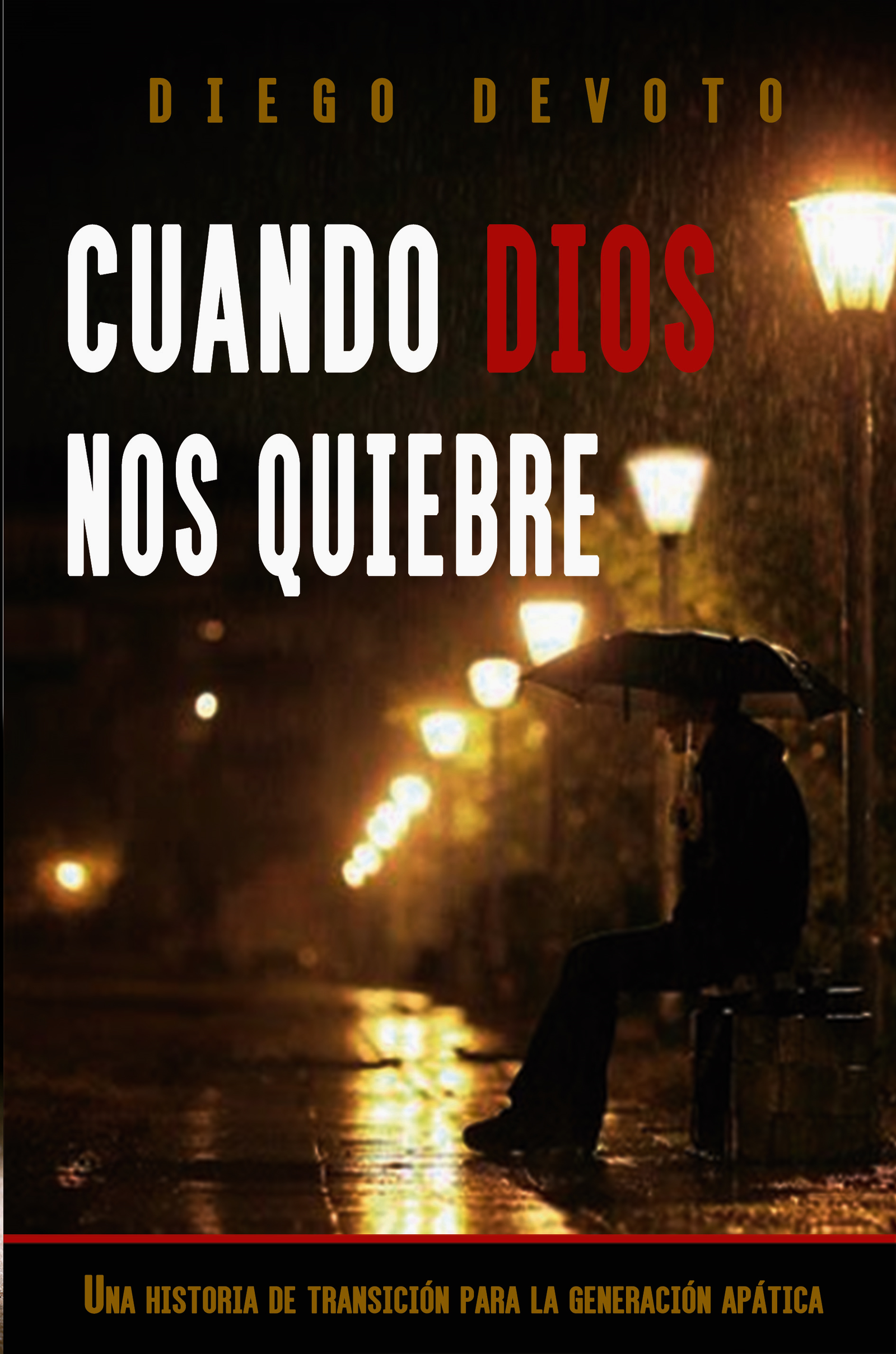 Cuando Dios Nos Quiebre